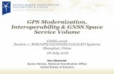 GPS Modernization, Interoperability & GNSS Space Service ... · •GPS is a critical component of the global information infrastructure –Compatible with other satellite navigation