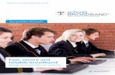 Fast, secure and reliable broadband · This brochure outlines the benefits you can expect to receive with a Schools Broadband connection. For package details, please see the back