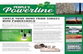 SHIELD YOUR HOME FROM SURGES WITH POWERSHIELDpeopleselectric.coop/page_images/1582728815-news.pdf · level before they enter your home via the power line. Extra protection is proved