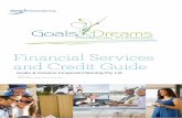 Goals & Dreams Financial Planning Pty Ltd€¦ · Goals & Dreams Financial Planning Pty Ltd was established by Kath Orman in 2001. We will provide you with strategies that allow you