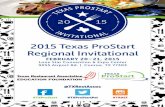 2015 Texas ProStart Regional Invitational · 2 2015 Texas ProStart Regional Invitational February 20-21, 2015 | Conroe, TX 3 is a career-building program for high school students
