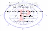 presented by Ted Petropoulos - Petrofin Research · • Prepare a comprehensive and honest presentation of the shipping firm • Provide full background of the principals, their experience,