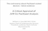 A Critical Appraisal of€¦ · A Critical Appraisal of JVIR CLI Paclitaxel Analysis William A. Gray MD FACC FSCAI System Chief of Cardiovascular Services President, Lankenau Heart