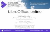 LibreOffice and Collabora - GNOMEmichael/data/2016-11-17-libreoffice-onlin… · 17/11/2016  · The Security Onion A Layered approach to protecting your infrastructure ... Virtual