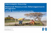 Hennepin County Natural Resources Management Program 2015 … · 2016-07-19 · The following is a summary of the county’s accomplishments in delivering of conservation services