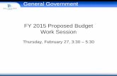 General Government FY 2015 Proposed Budget Work Sessionarlingtonva.s3.amazonaws.com/wp-content/uploads/... · Proposed FY 2015 Budget Highlights . February 27, 2014 . 4 . CAO Budget