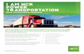 I AM NCR POWER TRANSPORTATION...I AM NCR POWER TRANSPORTATION Retail and Distribution Industries For more information, visit ncr.com, or email retail@ncr.com. The uncertainty of rising
