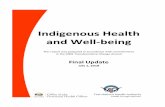 Indigenous Health and Well-being - British Columbia · Indigenous Health and Well-being. This report was prepared in accordance with commitments . in the 2005 Transformative Change