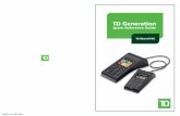 TD Generation...SHARED POS - UICK REFERENCE GUIDE Shared POS Quick Reference Guide This guide will explain the Shared POS features and functionality that differs from the standard