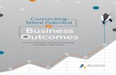 to Business Outcomes - Allegis Group · connecting talent potential to business outcomes. Survey results help shed light on how the trends influence the outlook of business decision-makers,