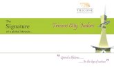 The Signature Tricone City, Indore · Indore is a residential township , sprawling over 150 acres of green area located on main Indore Khandwa road. With well planned parks, state-of-art