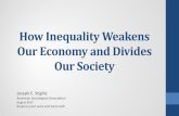 How Inequality Weakens our Economy and Divides Our Society · Recent advances in behavioral economics • Older theory borrows from psychology • Individual does not behave fully