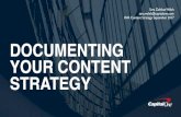 Documenting Your Content Strategy RVA Content Strategy ...€¦ · Content strategy is … 9 ๏ Determining the best way to present information to your audience so that it’s valuable