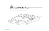 ZQ110 Android SDK API Reference Guide - Zebra Technologies...P1069079-001 Rev. 1.02 ZQ110 Mobile Printer Android SDK and API Reference Guide
