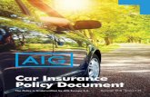 Car Insurance Policy Document - AIG...Breakdown rescue cover - With Home Start* 2. Brand new car replacement - we will replace your brand new car with a new one if your car is stolen,