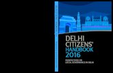 Shantanu Gupta DELHI CITIZENS’ccs.in/sites/all/books/com_books/dch-2016.pdfDELHI CITIZENS' HANDBOOK 2016 1New Delhi, India’s capital territory, is defined by unique complexities