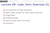 LIDAR R S P C CU-B Lecture 28. Lidar Data Inversion (1)superlidar.colorado.edu/Classes/Lidar2014/LidarLecture28_LidarData... · Data Analysis! & Interpretation! Science Study! 2 Use