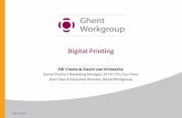Digital printing v4 - Ghent Workgroup · 2019-05-02 · Digital Printing ElliCloots& David van Driessche Senior Product Marketing Manager, EFI & CTO, FourPees ViceChair & Executive