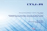 RECOMMENDATION ITU-R BT.1865 - Metadata to monitor errors … · 2010-05-12 · Rec. ITU-R BT.1865 1 RECOMMENDATION ITU-R BT.1865 Metadata to monitor errors of SDTV and HDTV signals