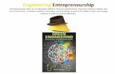 Engineering Entrepreneurshiprhabash/EngineeringEntre.pdfinnovative, creative, accretive, and enthusiastic. •Entrepreneurial action is conceived as a human attribute, such as the