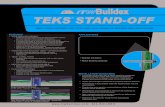 TEKS STAND-OFF 800-BUILDEX  800-BUILDEX TEKS STAND-OFF ® FEATURES APPLICATIONS > Blanket Insulation > Metal Building Sidewall