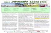 Seoul/ Incheon:- Gangwondo/ Accommodation:- Gyeonggi -do: · Gangwondo visit Alpaca World, it is loved by visitors of all ages, Day 8 Seoul enjoy feeding, touching and walking with
