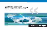 Public Sector Transparency and the International Investor ... · Public Sector Transparency and the International Investor ORGANISATION FOR ECONOMIC CO-OPERATION AND DEVELOPMENT Phase2.fm