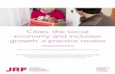 Cities, the social economy and inclusive gro th: a practice revie · 2019-04-03 · June 2017 .jrf.org.uk . Cities, the social economy and inclusive gro th: a practice revie Ian Vickers,