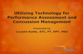Utilizing Technology for Performance Assessment and ... · (Cavanuagh et al, 2006) Why Use Technology? •“The lack of objective and quantifiable information on which to base a
