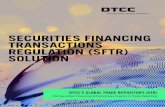 SECURITIES FINANCING TRANSACTIONS REGULATION (SFTR) … · 8/29/2018  · securities financing transactions (SFTs) to an authorized trade repository. OUR ONE-STOP-SHOP FOR SFTR Once