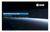 Small ESA missions 5-2011€¦ · Luca Maresi, Frederic Teston, Andrea Santovincenzo. 2 ESA and Small Satellites Small satellites have been developed at ESA mainly as part of its