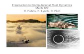Introduction to Computational Fluid Dynamics Mech 122 D ... · Computational Fluid dynamics • Computational fluid dynamics (CFD) is “the analysis of systems involving fluid flow,