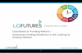 Countdown to Funding Reform Assessing Funding Resilience ...s3-eu-west-1.amazonaws.com/lgfutures/Slides... · Countdown to Funding Reform Our ‘lead in’ programme of events •