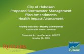 City of Hoboken Proposed Stormwater Management Plan … · 2020-03-16 · City of Hoboken Proposed Stormwater Management Plan Amendments Health Impact Assessment Healthy Decisions
