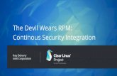 The Devil Wears RPM: Continous Security Integration · Continous Security Integration Ikey Doherty Intel Corporation. Who are you? Introduction to Ikey Doherty. Who are you? Ikey