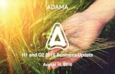 H1 and Q2 2016 Business Update...‒ H1 free cash flow of $114m, improvement of $123m over H1 2015 Results reflect Adama's continued sector outperformance H1 2016 business summary