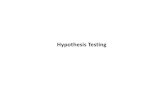 Hypothesis Testing - webspace.ship.eduwebspace.ship.edu/pgmarr/Geo441/Lectures/Lec 4 - Hypothesis Testing.pdfHypothesis Testing. Statistical procedures for addressing research questions