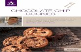 CHOCOLATE CHIP COOKIES - Amazon Web Services · the flour mixture. Stir in the chocolate. 4) Split the pliable dough into two halves, rolling each out into sausage shapes, approximately