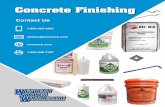 Concrete Finishing - WSW · 2020-05-27 · Finishing WARNING: Do not use with concrete colors. • Speeds up concrete set time • Mix approximately 2.5 Lbs. of accelerator per 90