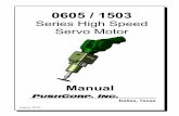 0605 1503 Manual R4 - PushCorp · 2020-04-09 · PUSHCORP, INC.0605 / 1503 Servo Motor Series Manual 1 1.0 Limited Warranty Duration: One year from date of delivery to the original