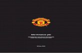 MU Finance plc - Manchester United/media/Files/M/Manutd-IR/Bondholder Inform… · − One year extensions agreed with key senior squad members Edwin Van der Sar, Ryan Giggs, Paul