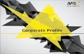 Corporate Profile - MaGC...organizational restructuring, Information Technology, and training. K R Praveena ACA, CISA, MCom Executive Director & Senior Consultant Praveena is a Chartered