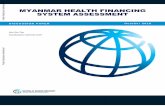 MYANMAR HEALTH FINANCING SYSTEM …...2018/11/28  · Keywords: Health financing, Myanmar, Universal Health Coverage Disclaimer : The findings, interpretations and conclusions expressed