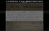 Ludwig van Beethoven - The Gates Of Paradise van Beethoven.pdf · LUDWIG VAN BEETHOVEN 1770 - 1827 O you men who think or say that I am malevolent stubborn or misanthropic: How greatly