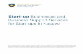 Start-up Businesses and Business Support Services …...Start-up Businesses and Business Support Services for Start-ups in Kosovo Jakob Modeer June 2013 This assessment presents a