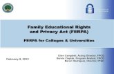 Family Educational Rights and Privacy Act (FERPA)...educational authorities conducting an audit, evaluation, or enforcement of education programs. § 99.31(a)(3) and § 99.35 In connection