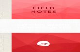FIELD NOTES - SGD · SEO, is that you want people to find your business and utilise your services. So the simple answer to this is, you need to rank well! And to rank well, you need