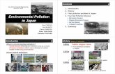 8 History Environmental Pollution in Japanjtakemur/Attached files/PDF...Geo-Environmental Engineering June 25th, 2012 Environmental Pollution in Japan Ryo FURUYA Jun MURATA Kento SHIMOJO