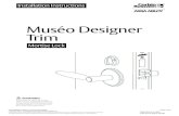 Muséo Designer Trim.pdf · 4 Museo Designer Trim Installation Instructions Mortise Lock FM601 03/20 Copyright © 2013, 2018, 2020, ASSA ABLOY Access and Egress Hardware Group, Inc.