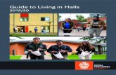 Guide to Living in Halls · Top tips for living with others The Hall Life team The Hall Life team are here to support you with life in Halls, including settling in, living independently